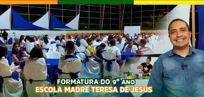 FORMATURA EMEF MADRE TEREZA DE JESUS